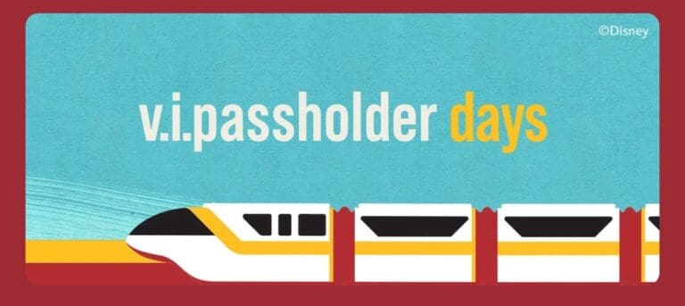 2025 V.I.Passholder Days: A Little Extra Magic This Summer at Disney World